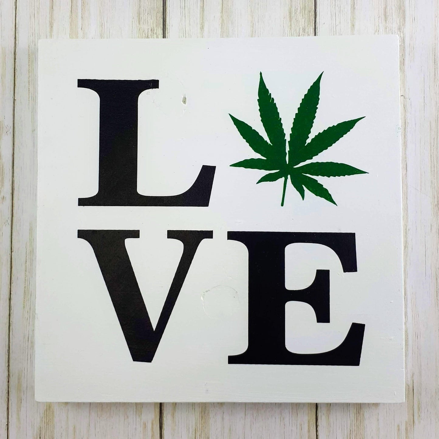 Square Love Cannabis Leaf Wood Sign with white background